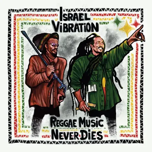 Reggae Music Never Dies — Israel Vibration & Aston Barrett Jr. cover artwork